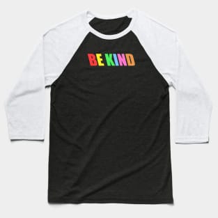 Be Kind Baseball T-Shirt